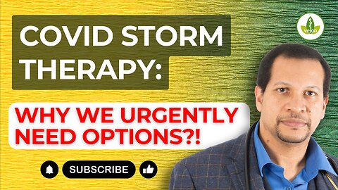 Covid STORM Therapy: Why Do We Need Options?