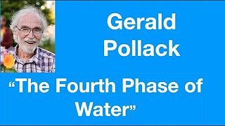 #58 Gerald Pollack: “Electrical charge is absolutely central to all of weather"
