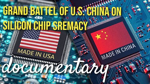 Global chip industry war U.S. vs CHINA