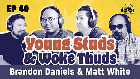 Young Studs & Woke Thuds: Brandon Daniels Fight to Protect Kids From Dispensary, Matt White[S1|Ep40]