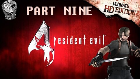 (PART 09) [Ada Wong Reunion] Resident Evil 4 Ultimate HD Edition : Leon