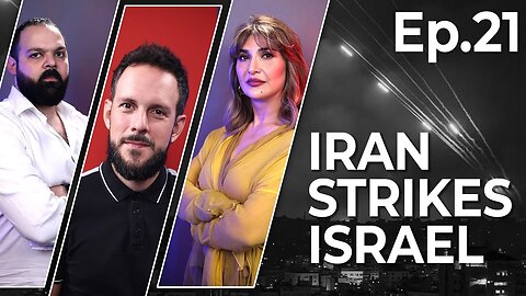 Iran's Military Strike On Israel Was A Gentle Tap - Compared To What Could Come Next | Ep. 21