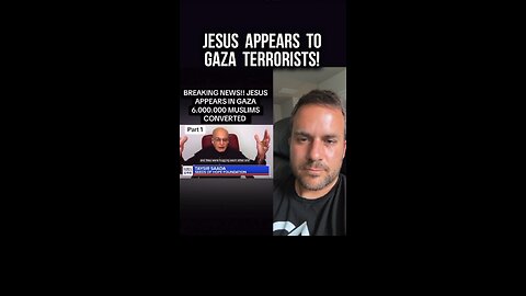 Jesus Appears to Gaza Terrorists!