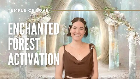 Temple of Love | Enchanted Forest Activation