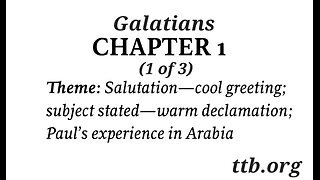 Galatians Chapter 1 (Bible Study) (1 of 3)