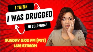 I was DRUGGED in Colombia!