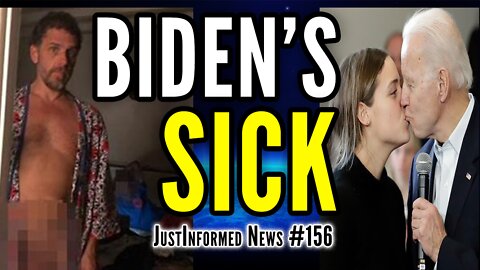 Is Biden's "SICKNESS" A Scam To Divert Attention From His Real SICKNESS? | JustInformed News #156