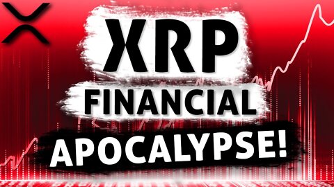 XRP Ripple: 2022 GLOBAL CRYPTO PANIC!