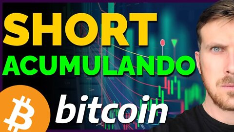 BITCOIN: VOU DE SHORT E ACUMULANDO! [Minha estratégia...]