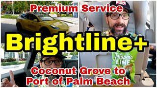 Brightline Premium and Brightline+ | Coconut Grove to Port of Palm Beach