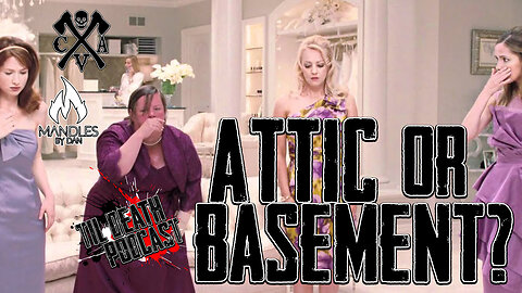 Attic or Basement? | Til Death Podcast | CLIP