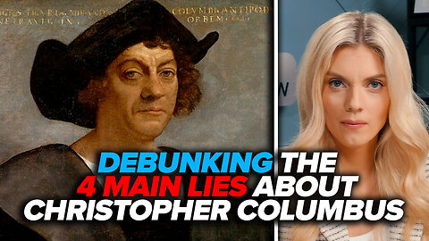 Debunking the 4 MAIN LIES about Christopher Columbus