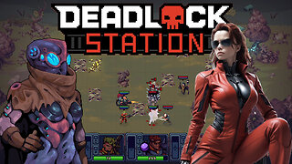 Aliens Versus Terminators. Let's Help AI Save Earth Playing Tactical Rogue-Lite Deadlock Station