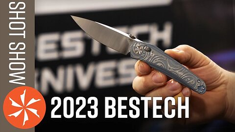 New Bestech Knives at SHOT Show 2023 - KnifeCenter.com