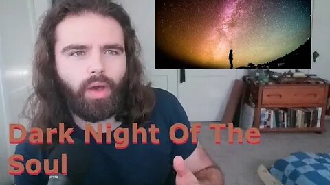 Dark Night Of The Soul | Psychedelics and Everlasting Life | Can You Handle What God Gives You?