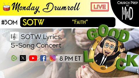 🥁 #30M 🎼SOTW Reveal: “Faith" | Church Prep w/ MWD