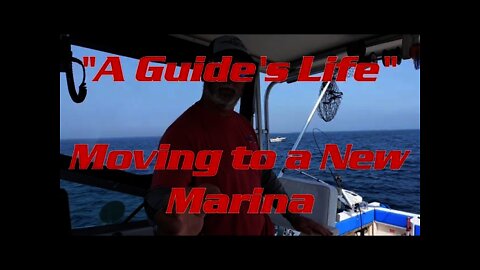 Moving to a New Marina