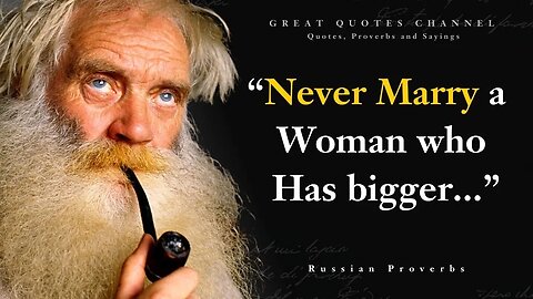 Wise Russian Proverbs and Sayings | Quotes, aphorisms, wise thoughts
