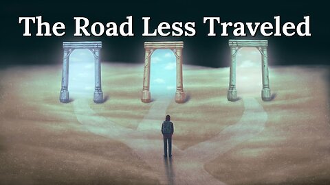 The Road Less Traveled by Academy Of Ideas