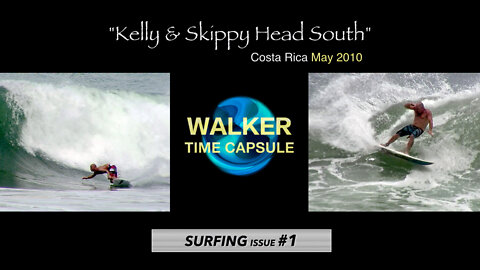 "KELLY & SKIPPY HEAD SOUTH" Surfing Issue #1
