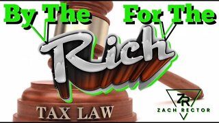 Tax Code, By The Rich For The Rich Crypto Ponzi Scheme, Corruption, 1%, Elite