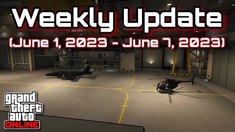 GTA Online - Weekly Update (June 1, 2023 - June 7, 2023)