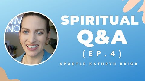 Spiritual Q&A - Ep. 4
