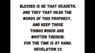 Blessed by reading revelation - exciting and challenging book of bible full of end times prophecy