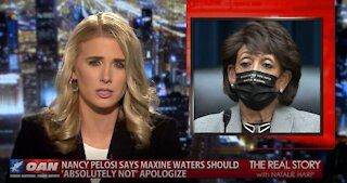 The Real Story - OANN Pelosi on Waters Remarks