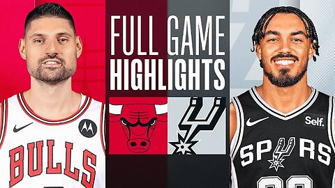 Game Recap: Bulls vs Spurs 122 - 116