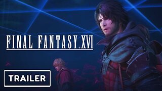 Final Fantasy 16 - Echoes of the Fallen and the Rising Tide DLC - Trailer | Game Awards 2023