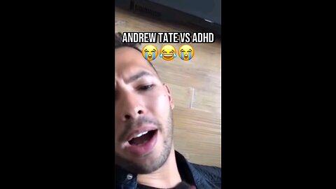 Andrew Tate on what he thinks if ADHD