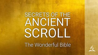 Seminar on "Secrets of the Ancient Scrolls"