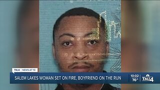 Salem Lakes Woman set on fire; law enforcement looking for boyfriend
