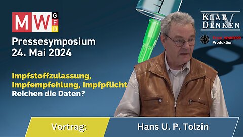 Hans U. P. Tolzin: Welche Impfstoffe sind »sicher«, und welche sind es nicht?