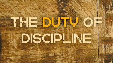 The Duty of Discipline | Pastor Shane Idleman