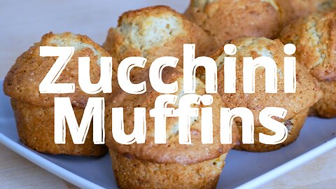 Zucchini Muffins | A Must-Try Recipe