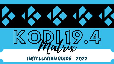 How to Install the Kodi 19.4 Matrix on a Firestick? - 2023 Update