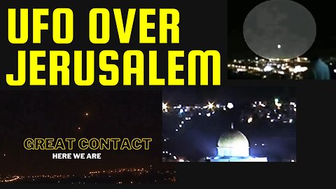 Great UFO Sighting over the skies of Jerusalem.