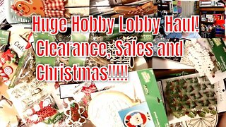 HUGE HOBBY LOBBY CLEARANCE HAUL (SALES AND CHRISTMAS)