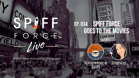Spiff Force Live! Episode 34: Spiff Force Goes To The Movies