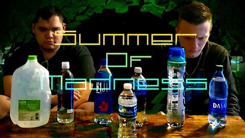 YUMMY HEALTH FLUID! Water Taste Test I Summer of Madness
