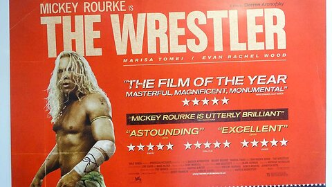 "The Wrestler" (2008) Directed by Darren Aronofsky