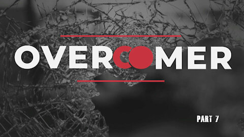 OVERCOMERS, Part 7: Overcoming Depression, 1 Kings 19:1-5