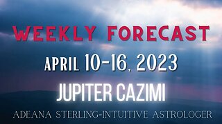 Weekly Forecast April 10-16, 2023--MERCURY IN SHADOW & SOLAR ECLIPSE SEASON #astrology #april #2023