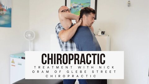 Chiropractic | High Velocity Thrusts | Assessment & Treatment by Nick Oram