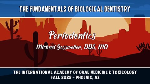 Fundamentals of Biological Dentistry: Periodontics by Michael Gossweiler, DDS, MD