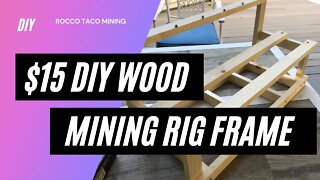 DIY Wood Crypto Mining Rig for under $15