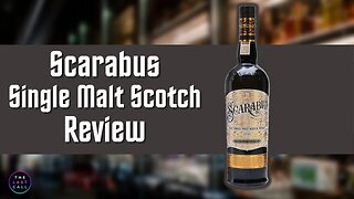 Scarabus Single Malt Scotch Whisky Review!