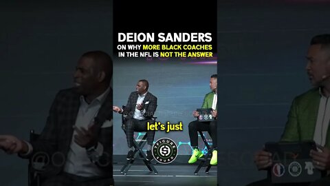 Deion Sanders on Why MORE BLACK COACHES in the NFL is NOT THE ANSWER 😳